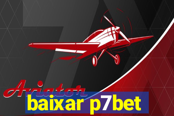 baixar p7bet